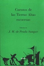 Portada de José Manuel De Prada Samper Cuentos populares tierras altas escocesas Editorial Siruela
