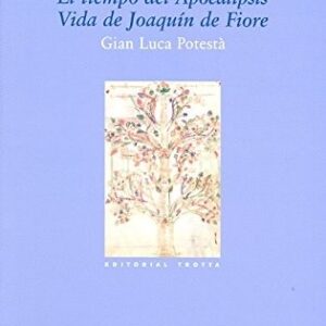 Portada de Gian Luca Potesta Vida de Joaquín de Fiore Editorial Trotta