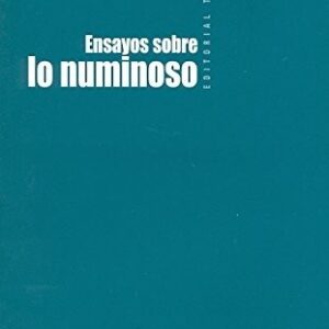Portada de Rudolf Otto Ensayos sobre lo numinoso Editorial Trotta