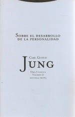 Portada de Carl Gustav Jung Sobre el desarrollo de la personalidad Obras completas Volumen 17 Editorial Trotta