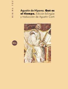 Portada de Agustin de Hipona ¿Qué es el tiempo? Edición bilingue y traducción de Agustín Corti Editorial Trotta