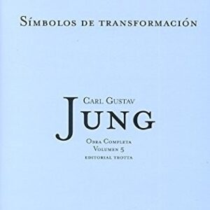 Portada de Carl Gustav Jung Símbolos de transformación Obras completas Volumen 5 Editorial Trotta