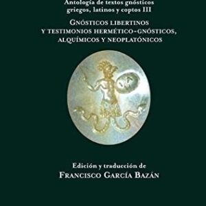 Portada de Francisco García Bazán La gnosis eterna Tomo III Editorial Trotta