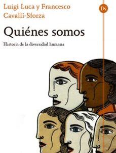 Portada de Luca Cavalli-Sforza ¿Quiénes somos?: Historia de la diversidad humana Editorial Crítica