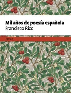 Portada de Francisco Rico Mil años de poesía española Editorial Crítica
