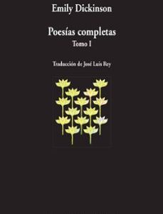 Portada de Emily Dickinson Poesía completa Tomo I Edición bilingüe Editorial Visor