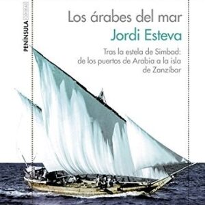 Portada de Jordi Esteva Los árabes del mar Editorial Península