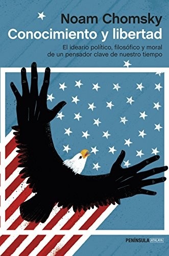 Portada de Noam Chomsky Conocimiento y libertad Editorial Península