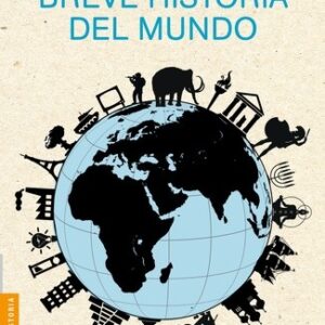 Portada de Ernst H. Gombrich Breve historia del mundo Editorial Booket