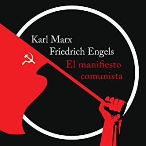 Portada de Karl Marx y Friedrich Engels El manifiesto comunista Editorial Península