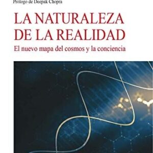 Portada de Ervin Laszlo La naturaleza de la realidad Editorial Kairós