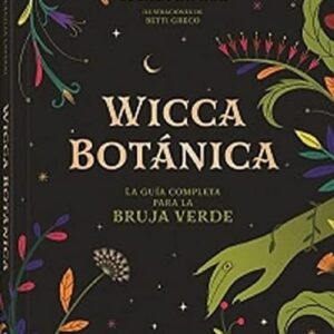 Portada de Cecilia Lattari Wicca botánica La guía completa para la bruja verde Editorial Librero