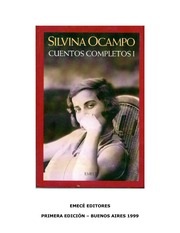 Portada de Silvina Ocampo Cuentos completos Editorial Emecé
