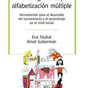 Portada de Eva Teubal y Ainat Guberman Textos gráficos y alfabetización múltiple Editorial Paidós