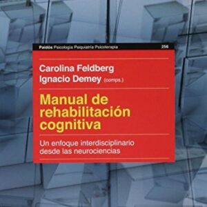 Portada de Manual de rehabilitación cognitiva Feldberg Demey Editorial Paidós