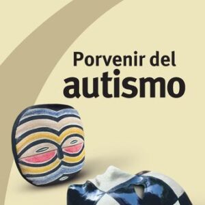 Portada de Judith Miller Porvenir del autismo Editorial Paidos