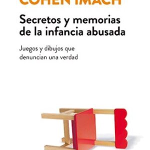 Portada de Silvina Cohen Imach Secretos y memorias de la infancia abusada Editorial Paidós