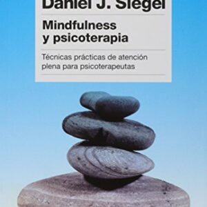 Portada de Daniel J. Siegel Mindfulness y psicoterapia Editorial Paidós
