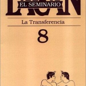Portada de Jacques Lacan El seminario Libro 18 De un discurso que no fuera del semblante Editorial Paidós