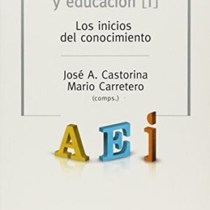 Portada de José A. Castorina y Mario Carretero Desarrollo cognitivo y educación I Los inicios del conocimiento Editorial Paidós