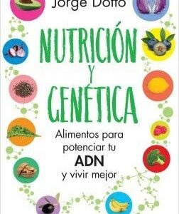 Portada de Jorge Dotto Nutrición y genética Editorial Paidós