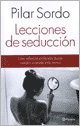 Portada de Pilar Sordo Lecciones de seducción Editorial Planeta
