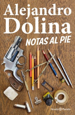 Portada de Alejandro Dolina Notas al pie Editorial Planeta