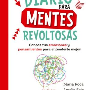 Portada de María Roca y Amelia Sola Diario para mentes revoltosas Editorial Planeta