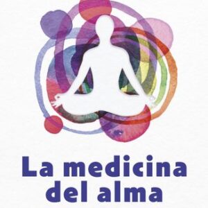 Portada de Eric Rolf La medicina del alma Editorial Aquari