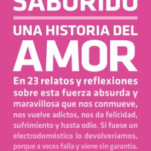 Portada de Pedro Saborido Una historia del amor Editorial Planeta