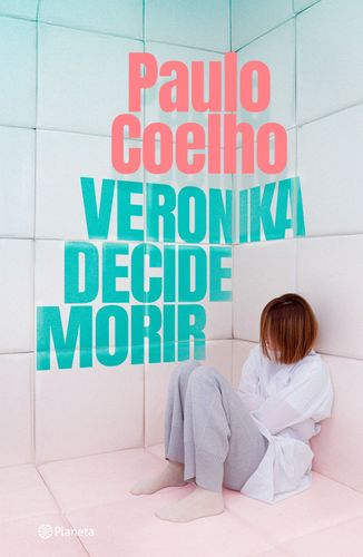 Portada de Paulo Coelho Veronika decide morir Editorial Planeta