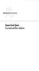Portada de Juan José Saer La narración objeto Editorial Seix Barral