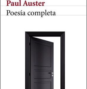 Portada de Paul Auster Poesía completa Editorial Seix Barral