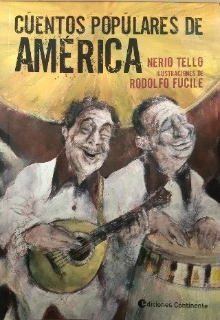 Portada de Nerio Tello Cuentos populares de América Editorial Continente