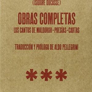 Portada de Conde de Lautréamont Obras completas Los cantos de Maldoror Poesías Cartas Editorial Argonauta