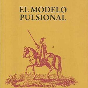 Portada de Oscar Masotta El modelo pulsional Editorial Argonauta