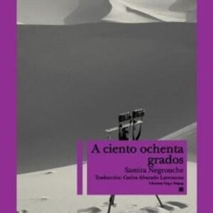 Portada de Samira Negrouche A ciento ochenta grados Editorial Gog y Magog