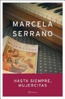Portada de Serrano Marcela Hasta siempre mujercitas Editorial Planeta