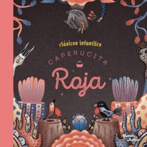 Portada de Caperucita Roja Clásicos infantiles Editorial Planeta