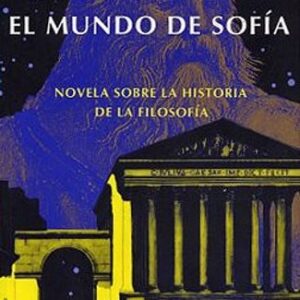 Portada de Joseph Gaarder El mundo de Sofia Editorial Siruela / Grupal