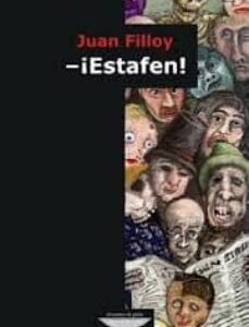 Portada de Juan Filloy  ¡ Estafen !  Editorial Cuenco del plata