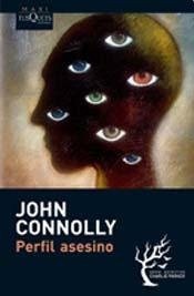 Portada de John Connolly Perfil asesino Editorial Tusquets
