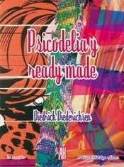 Portada de Didrich Diederichse Psicodelia y Ready-Made Editorial Adriana Hidalgo