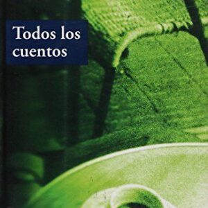 Portada de Francisco Urondo Todos los cuentos Editorial Adriana Hidalgo