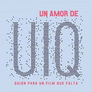 Portada de Félix Guattari Un amor de Uiq Caja Negra Editora