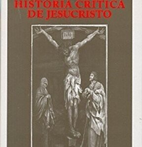 Portada de Baron Holbach Historia crítica de Jesucristo Editorial El cuenco de plata