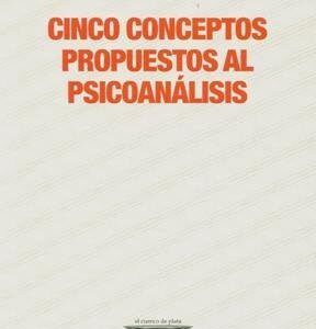 Portada de Francois Jullien Cinco conceptos propuestos al psicoanálisis Editorial El cuenco de plata