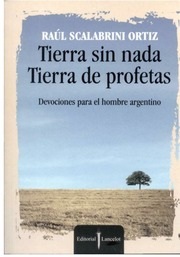 Portada de Raúl Scalabrini Ortiz Tierra sin nada Tierra de profetas Editorial Edicial Lancelot