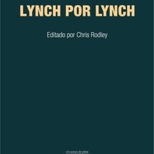 Portada de David Lynch Lynch por Lynch Editorial Cuenco del plata