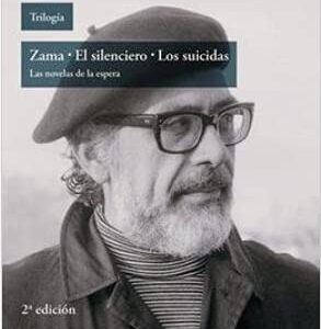 Portada de Antonio Di Benedetto Trilogía Zama El silenciero Los suicidas Editorial Adriana Hidalgo